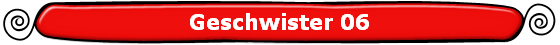 Geschwister 06