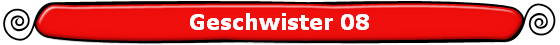 Geschwister 08