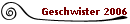 Geschwister 2006