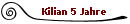 Kilian 5 Jahre
