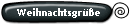 Weihnachtsgre